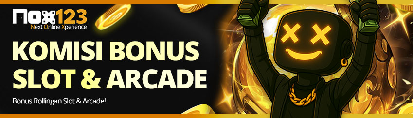 [Harian] Bonus Rollingan Slot & Arcade